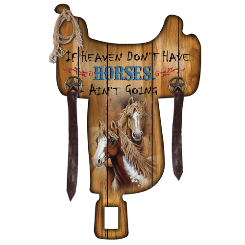 MDF Wall Mount Sign - "If Heaven Don't Have Horses" - 9007