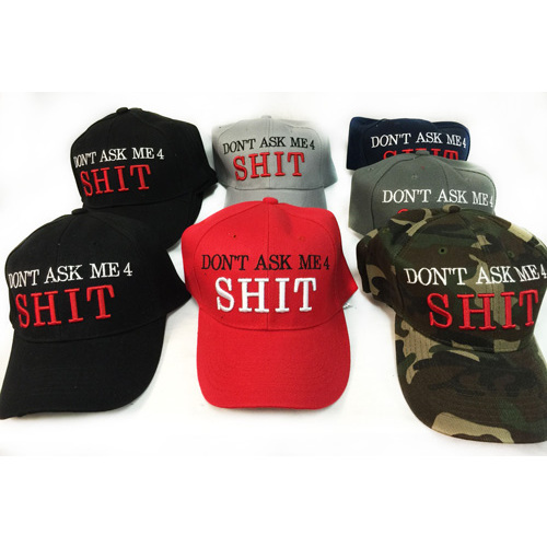 Cap - "Dont ask me for Shit - Pack of 3 - [Cap-LT287]