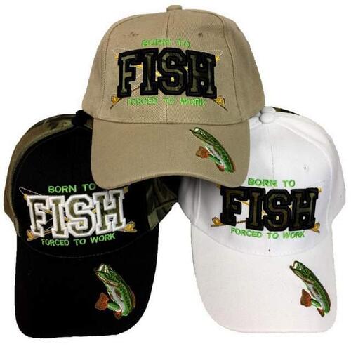 Fishing Cap - "Born to Fish Forced to Work" - 3 Styles - [Cap-LT671]